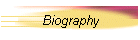 Biography